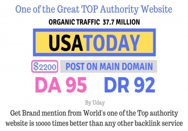 Mention your brand on Usatoday,  USATODAY. com DA 95,  DR92