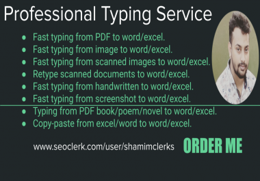 I will do professional fasted typing job,  retype scanned documents