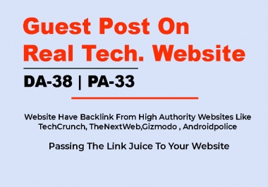 Write a Guest Post On Real Tech. Website With DA-38 & PA-33