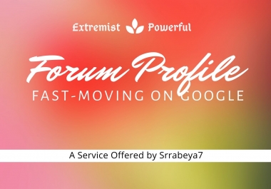 Create Extremist 500+ Powerful Forum Profile Backlinks with User credit for Fast-Ranking on Google
