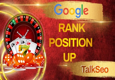 Position Up 1 Keyword Top on Google with Strong Backlinks website Casino Gambling Poker Slot