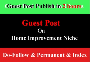 I will publish guest post on home improvement,  garden blog