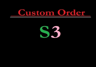Custom Service Order For Personal Buyer
