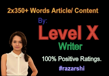 2x350 Words Article/ Content By Level X Writer