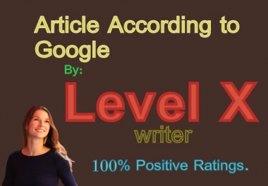 Article According to Google- By Level X Writer