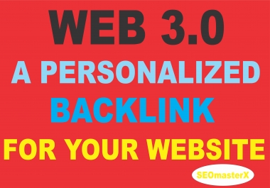 50 WEB 3.0 with 50 WEB 2.0 Backlinks - Latest SEO Technique for your website Highly Recommended