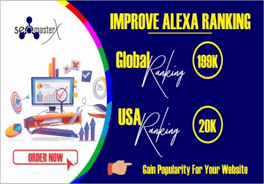 Improve ALEXA RANKING or Refund - Boost up your website RANKING with Instant Result