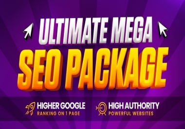 Ultimate Mega SEO Package for Higher Google Rankings