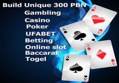 Get Google 1st Page, Homepage 300 PBN,  All DR60+-Gambling, Casino, Ufabet, Poker, Togel, Slot, Website