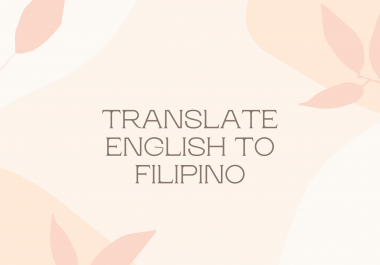 translate 250 English words to Tagalog Filipino or vice versa