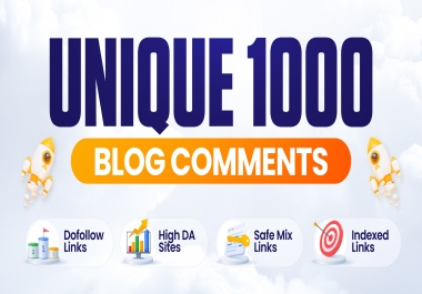 1000 High Quality Blog Comments Backlinks from High Authority Websites