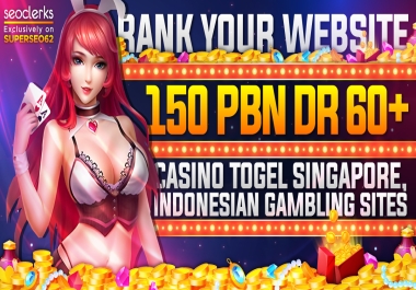 SPECIAL OFFER,  Rank your website 150 PBN DR 60+ Casino togel Singapore INDONESIAN Gambling sites