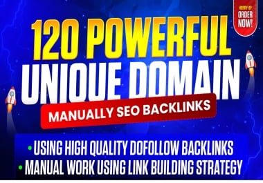 Ranking Manually with 120 Powerful Unique Domain High Authority SEO Backlinks DA/DR 90