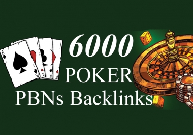 6000 Poker,  Casino,  Gambling,  Judi,  UFAbet,  Betting PBNs Backlinks