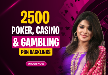 2500 poker,  casino,  games and slot pbn backlinks