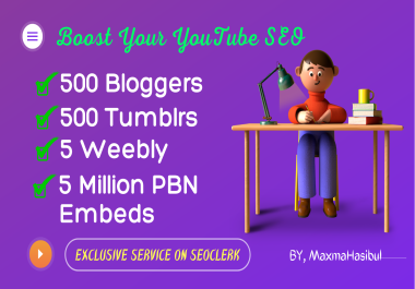 YouTube Video Viral Marketing SEO Promotions on 500 Bl0gger,  500 Tumblr,  5 million PBN Embeds