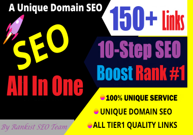 Do 150 All IN One UNIQUE Sites PR10 Safe SEO BackIinks for boost your Top Ranking