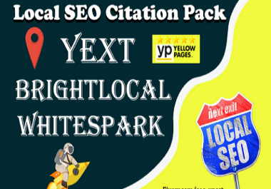 100 USA Best Yext,  BrightLocal,  Whitespark Local Listing Or Citation
