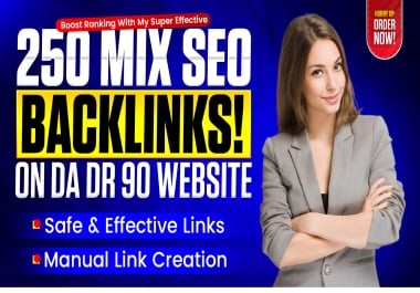 250 Premium Mixed Backlinks on DR 90+ Sites - Authority SEO for Agencies