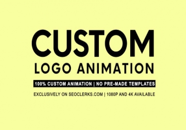 I will create outstanding custom logo animation