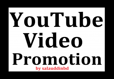 Add YouTube High Quality Video Promotion Marketing Full Safe