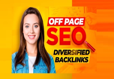 Build Off Page SEO Backlinks with Diversified High DA White Hat Link Building