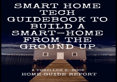 Build Your Smart Home From The Ground Up with This Guidebook