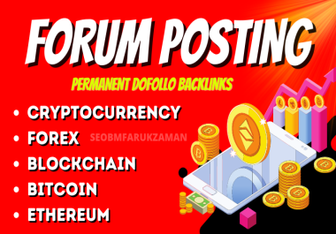 I will create 40 Forum Posting Backlinks for Forex,  Crypto,  Bitcoin,  Coinbase,  etc