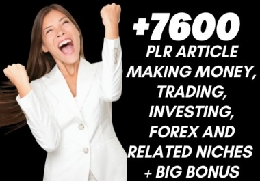 Get Over 7600 PLR articles about making money and related niches