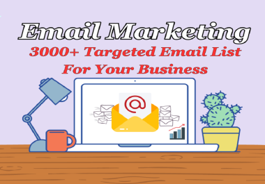 Provide 3k niche targeted email list for your business