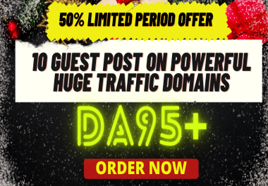 10 Guest post on Powerful High Authority Domains DA95+