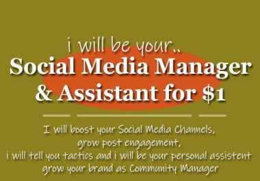 I will be your social media and community manager