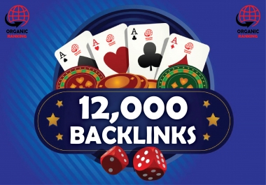 BUILD-12,000 Backlinks Casino, Poker, Gambling, Judi Bola, ufabet, Betting, Sbobet, With HIGH DA-PA Links