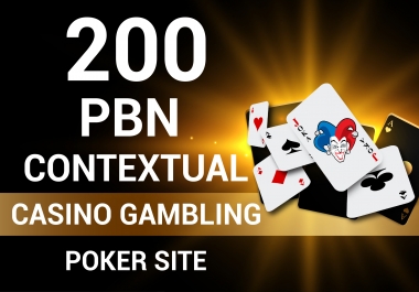 Rank - 1 Your website Casino, Poker, Gambling With HIgh DA PA 200 PBN's Backlinks