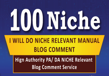 Make - 100 Niche Relevant Blog Comments Backlinks