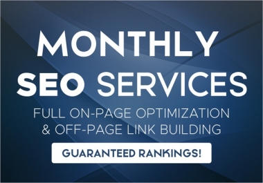 monthly SEO service,  on and off page optimization for google top ranking