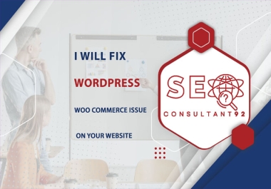 I will fix WordPress issues and Woo Commerce errors