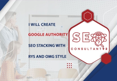 I will create google authority SEO stacking with rys and omg style