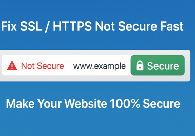I will fix SSL or HTTPS not secure issue on your website quickly
