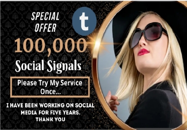 Best Service 100,000 Tumblr Social Signals Backlinks Ranking Bookmark Google Rank