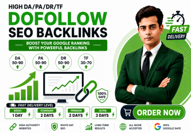High DA PA DR TF Dofollow SEO Backlinks for Higher Google Rankings