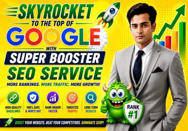 Super Booster SEO Service for Fast Google Ranking