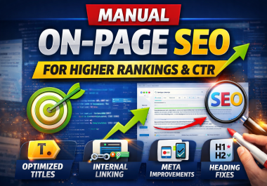 I will do manual on page SEO optimization for higher rankings and CTR