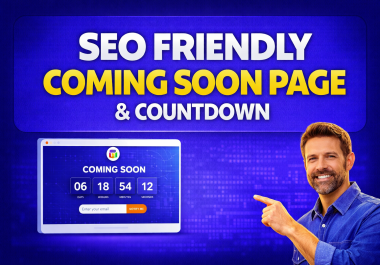I will create a professional SEO friendly coming soon page with countdown