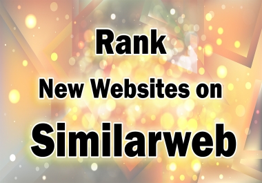Rank your new websites on Similarweb with SEO backlinks