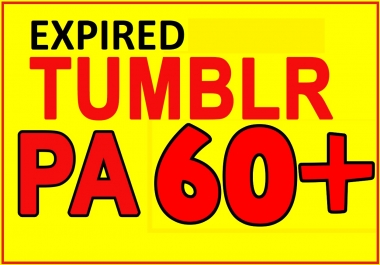 Register 3 Expired Tumblr Blogs PA 60+ With Backlinks