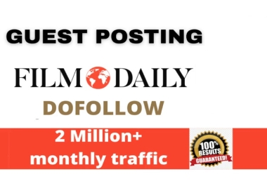 I will add a Guest Post On Filmdaily. co