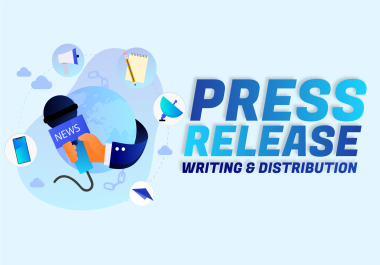 Press Release Writing and 250+ Press Release Distribution