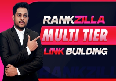 RANKZILLA - Most Powerful Multi Tier Link Building