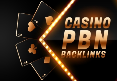 Fire your google ranking with 250 DA50+ Niche PBN Casino,  Gambling,  Poker,  Judi Related High DA Back